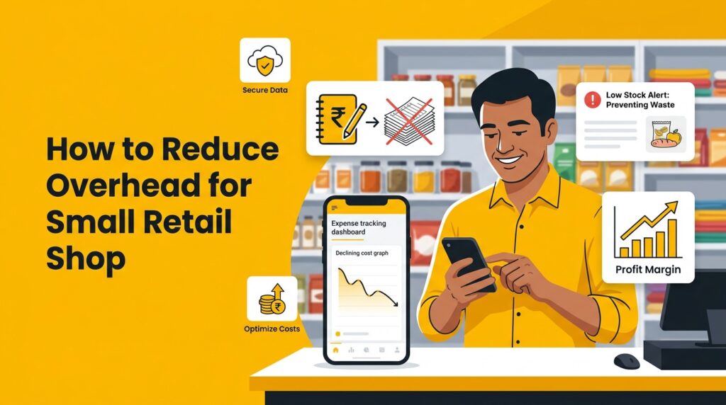 how to reduce overhead for small retail shop